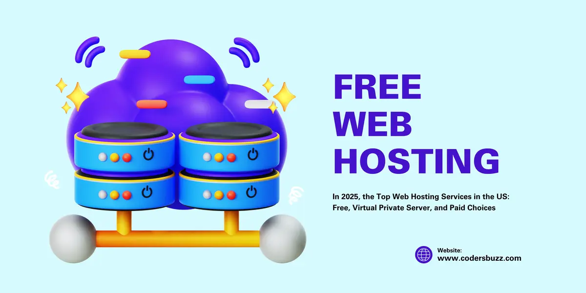 In 2025, the Top Web Hosting Services in the US: Free, Virtual Private Server, and Paid Choices  - Tech Blog